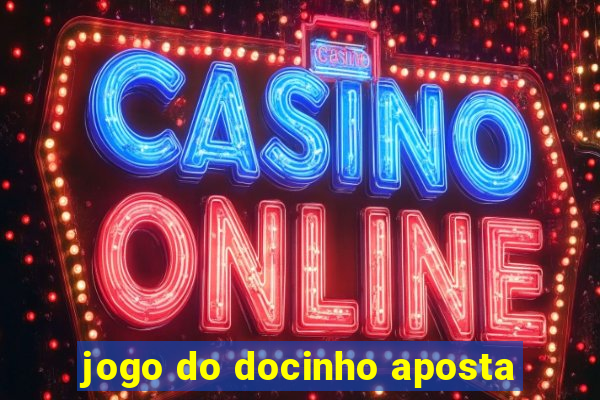 jogo do docinho aposta